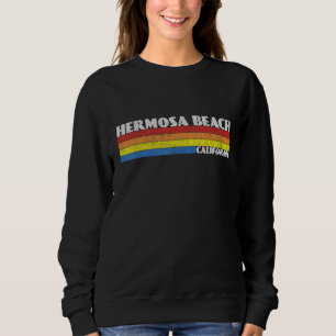 Retro 80s Hermosa Beach California CA Souvenir Sweatshirt