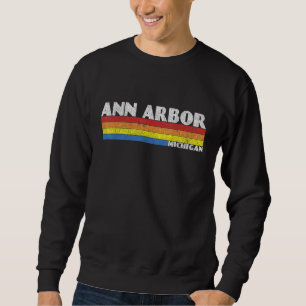Retro 80s Michigan MI Souvenir Ann Arbor Sweatshirt