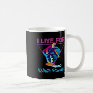 Retro 90s 80s Snowboard I Live For White Powder 1  Coffee Mug
