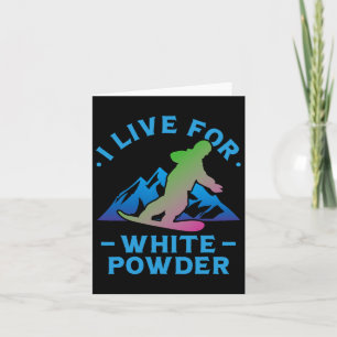 Retro 90s 80s Snowboard I Live For White Powder Card