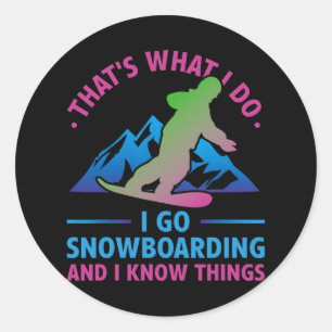 Retro 90s 80s Snowboard That's What I Do Snowboard Classic Round Sticker