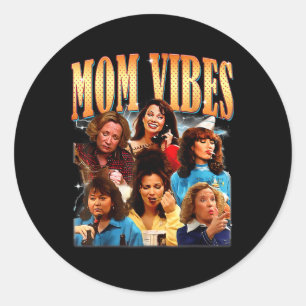 Retro 90s Mum Vibe Shirt Mothers Day Funny Mum Classic Round Sticker
