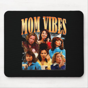 Retro 90s Mum Vibe Shirt Mothers Day Funny Mum Mouse Pad