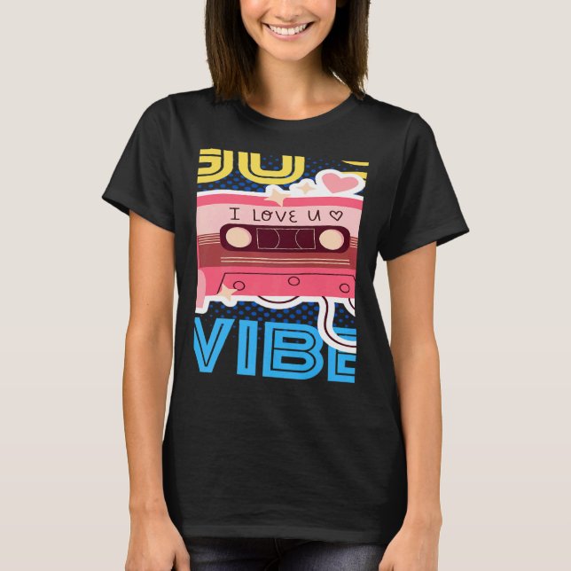 Retro 90's Vibe with Cassette 1990s Music 90s Cost T-Shirt (Front)