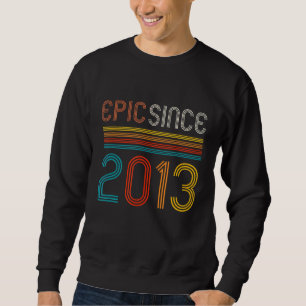 Retro 9th Birthday Epic Since 2013 Sweatshirt