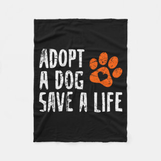 Retro Adopt Dog Save Life Animal Rescue Dog Lover Fleece Blanket