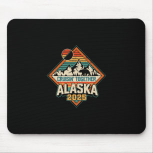 Retro Alaska Cruise 2025 Cruisin Together Vacation Mouse Pad