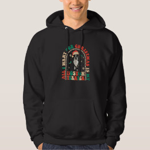 Retro All i want for Christmas is my Boston Terrie Hoodie