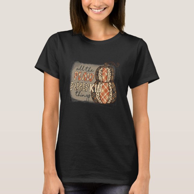 Retro All The Plaid Pumpkin Fall Autumn Family Tha T-Shirt (Front)