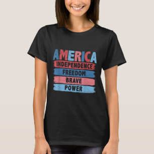 Retro America Independence Freedom Brave Usa 4th O T-Shirt