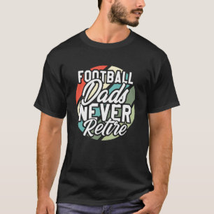 Retro American Football Father Player Vintage Foo T-Shirt
