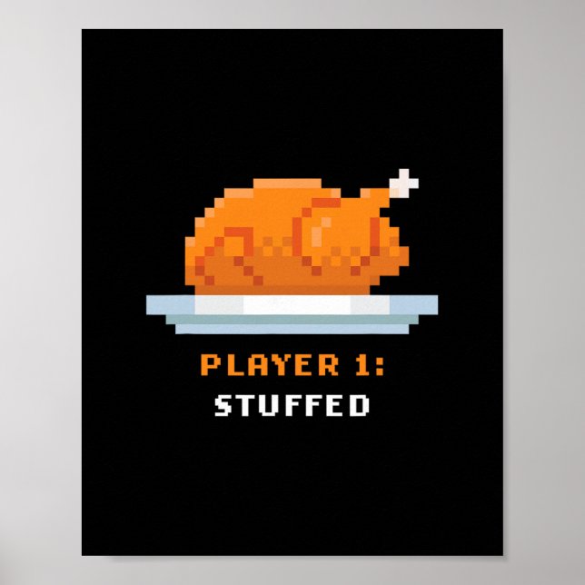 Retro Arcade Pixelated Game Turkey – Player 1 Stuf Poster (Front)