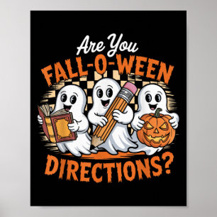 Retro Are You Fall O Ween Directions Ghost Hallowe Poster