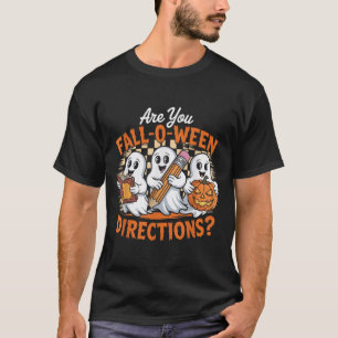Retro Are You Fall O Ween Directions Ghost Hallowe T-Shirt
