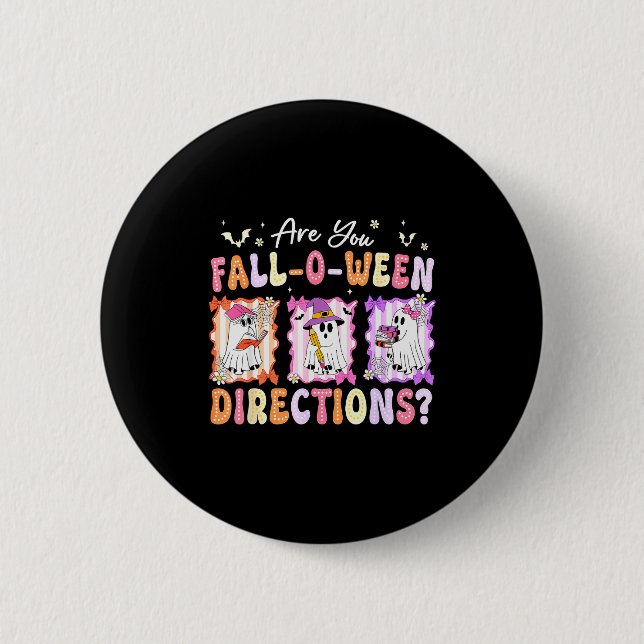 Retro Are You Fall O Ween Directions Teacher Hallo 6 Cm Round Badge (Front)