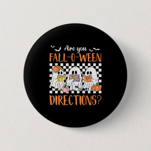 Retro Are You Fall O Ween Directions Teacher Hallo 6 Cm Round Badge