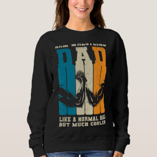Retro Arm Wrestling Dad Normal Dad But Cooler Armw Sweatshirt