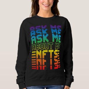 Retro Ask Me About My Nfts Funny Nft Crypto Dad Mo Sweatshirt
