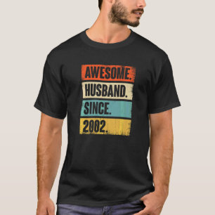 Retro Awesome Husband Since 2002 20 Wedding Aniver T-Shirt