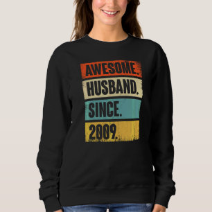 Retro Awesome Husband Since 2009 13 Wedding Aniver Sweatshirt