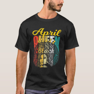 Retro Awesome Junenth Queen April Queen Women Girl T-Shirt