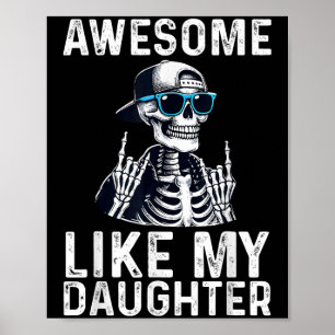 Retro Awesome Like My Daughter Funny Dad Parents D Poster