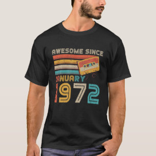 Retro Awesome Since January 1972 50Th Birthday Gif T-Shirt