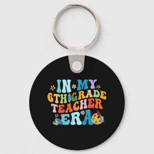 Retro Back To School In My 6th Grade Teacher Era M Key Ring