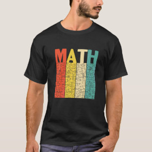 Retro Back To School Math Teacher Math Pun Equatio T-Shirt