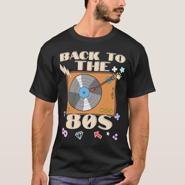 Retro Back to The 80s 80s 80s Party Outfit T-Shirt (Front)