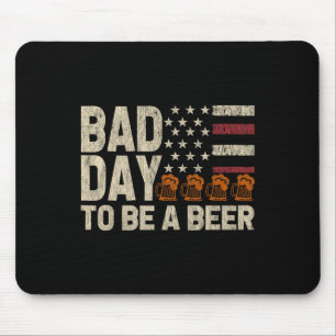 Retro Bad Day To Be A Beer Usa Flag Beer 4th Of Ju Mouse Pad