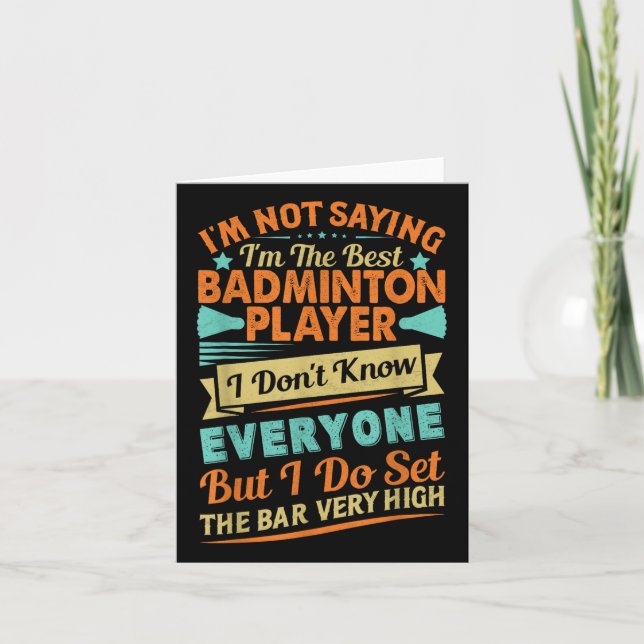 Retro Badminton Saying - Funny Shuttle Quote  Card (Front)