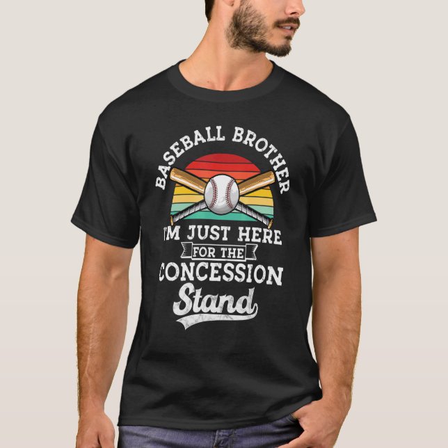 Retro Baseball Brother I'm Just Here For Concessio T-Shirt (Front)