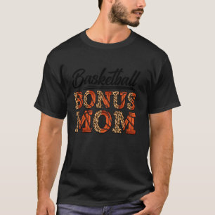 Retro Basketball Bonus Mum Mama Leopard Stepmom Mo T-Shirt