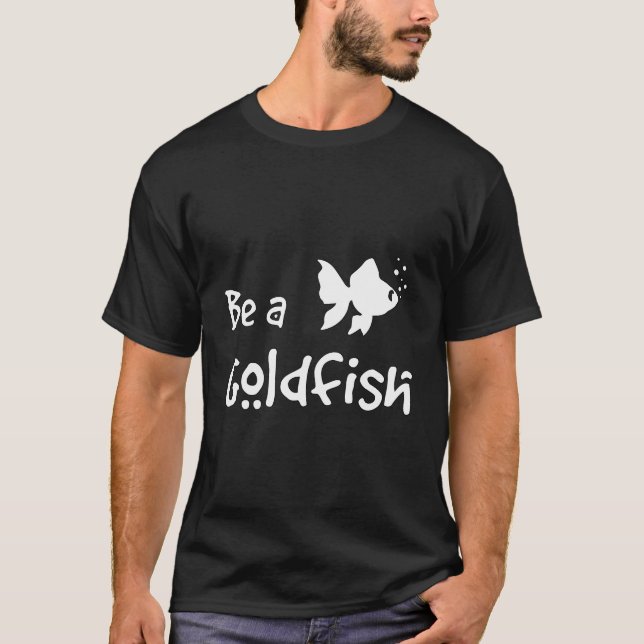 Retro Be A Goldfish Funny Soccer Saying Sarcastic  T-Shirt (Front)