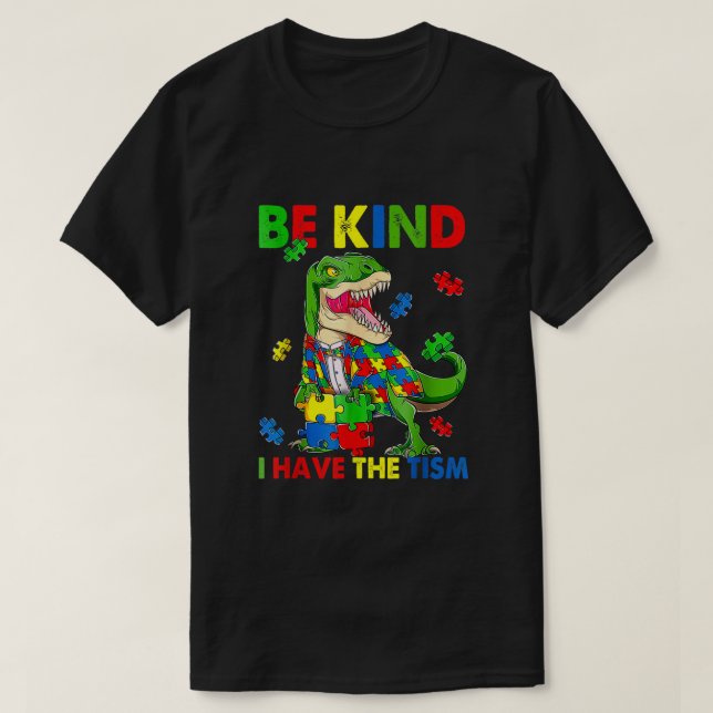 Retro Be I Have The Tism Autism Awareness  T-Shirt (Design Front)