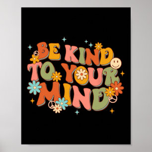 Retro Be Kind To Your Mind Mental Health Awareness Poster