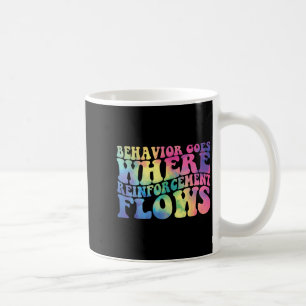 Retro Behavior Goes Where Reinforcement Flows Aba  Coffee Mug