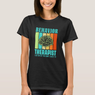 Retro Behavioural Therapist Analyst Aversion Thera T-Shirt