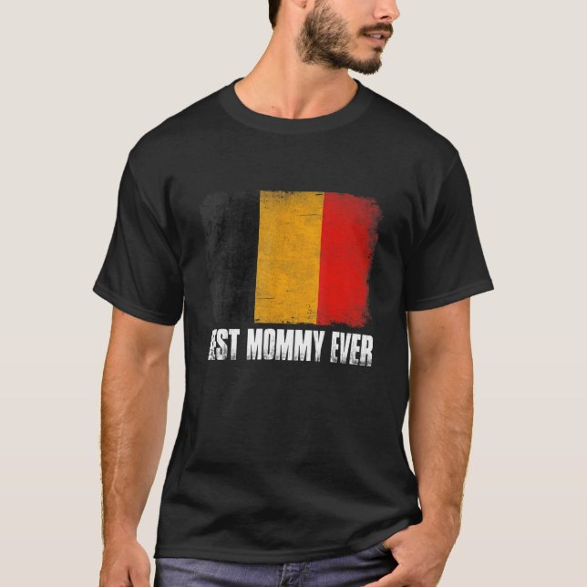 Retro Belgium Flag Best Mummy Ever  Mother's Day T-Shirt (Front)