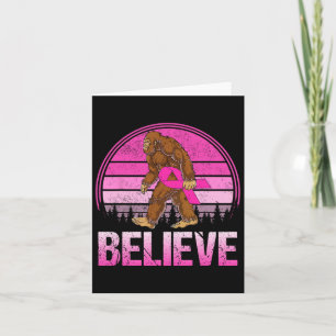 Retro Believe Breast Cancer Bigfoot And Pink Ribbo Card