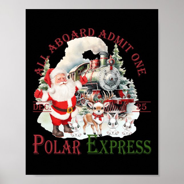 Retro Believe Train North Pole Polar Express All A Poster (Front)