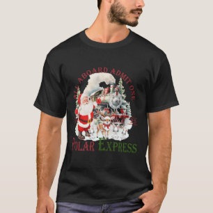 Retro Believe Train North Pole Polar Express All A T-Shirt