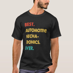 Retro Best Automotive Mechatronics Ever T-Shirt