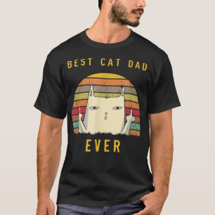 Retro Best Cat Dad Ever Cat Lover Funny Cat Daddy T-Shirt