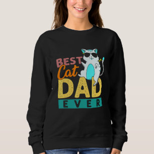 Retro Best Cat Dad Ever Kitty Daddy Man Pet Owner Sweatshirt