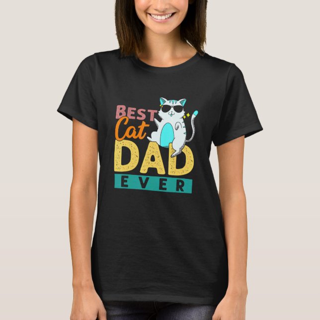 Retro Best Cat Dad Ever Kitty Daddy Man Pet Owner T-Shirt (Front)