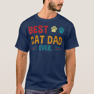 Retro Best Cat Dad Ever Lover Cat Vintage Cat Dad T-Shirt
