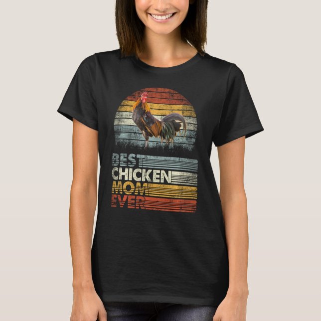 Retro Best Chicken Mum Ever  Animals T-Shirt (Front)