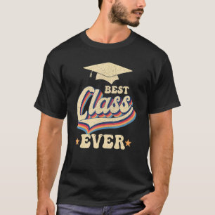 Retro Best Class Ever Teacher Students Graduate T-Shirt